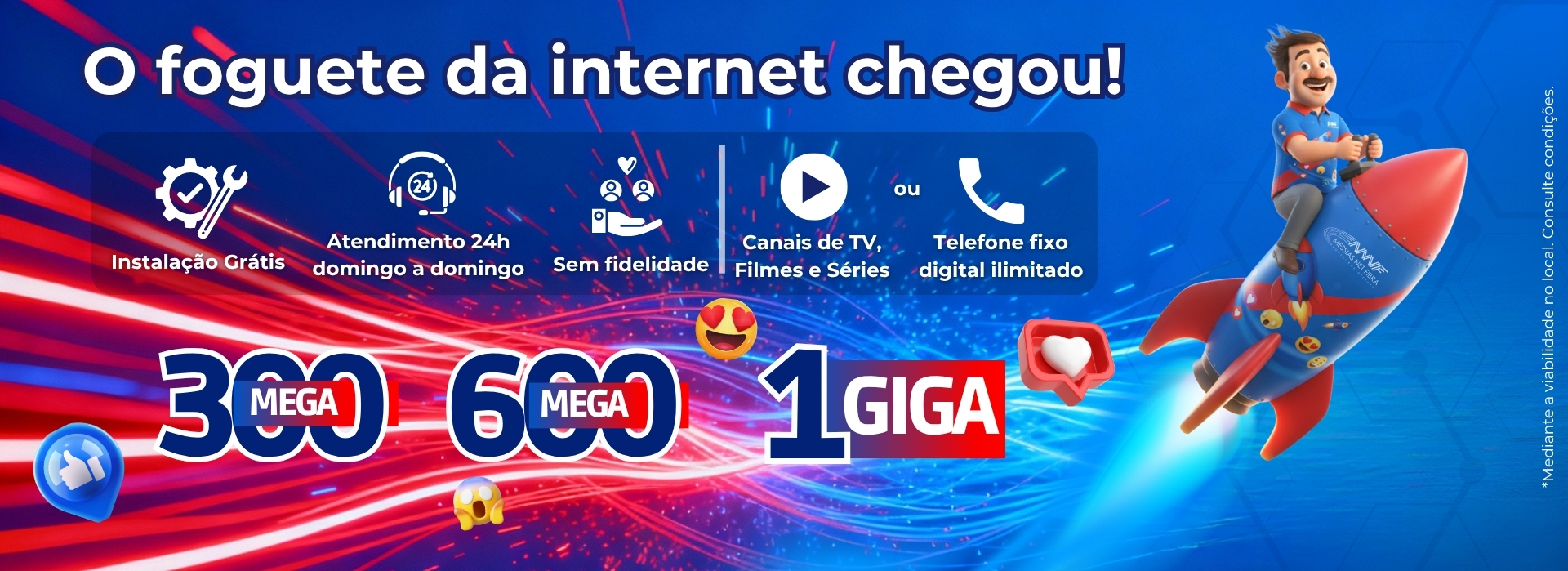 O foguete da internet chegou!